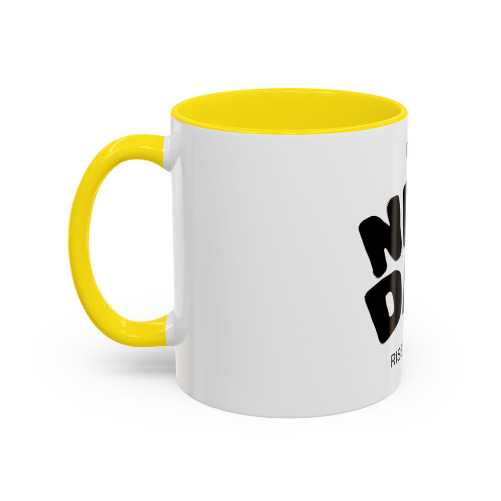 It's a New Day Rise N' Shine mug | Accent Coffee Mug 11oz 15oz