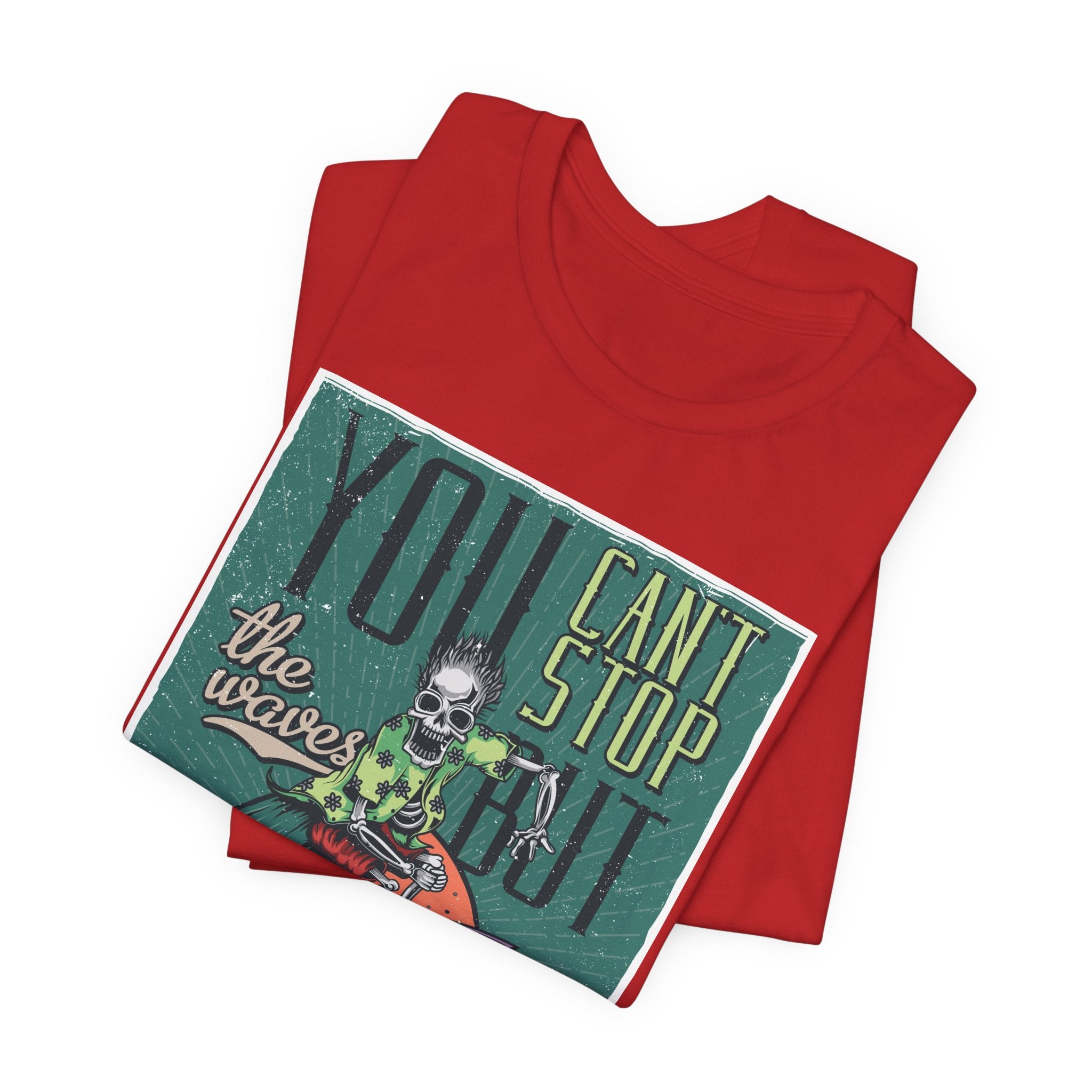 Surfing Skeleton T-Shirt - "You Can't Stop the Waves, You Can Learn to Surf" Vintage Graphic Tee