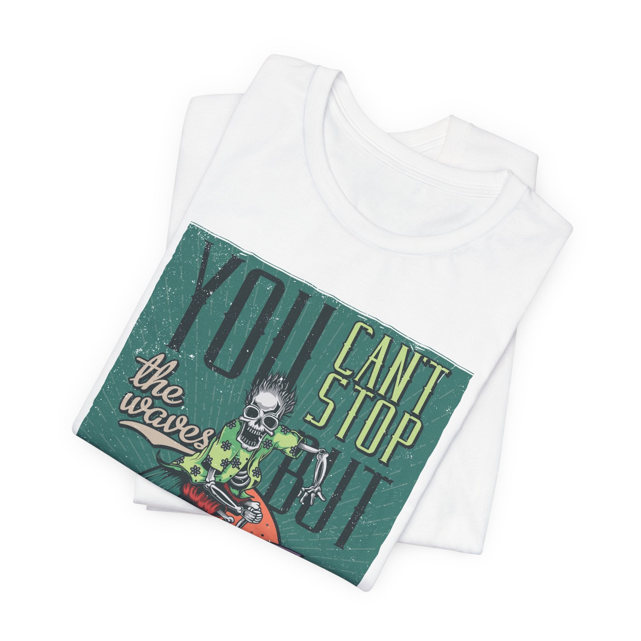 Surfing Skeleton T-Shirt - "You Can't Stop the Waves, You Can Learn to Surf" Vintage Graphic Tee