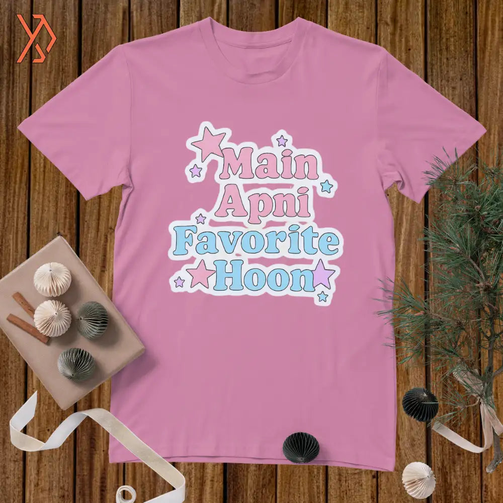 Main Apni Favorite Hoon Desi Pop Pink Tee