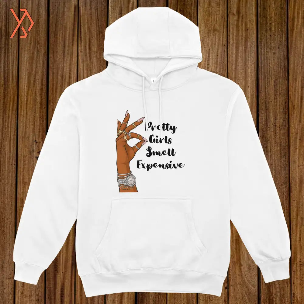 Pretty Girls Smell Expensive Luxury Aesthetic Hoodie