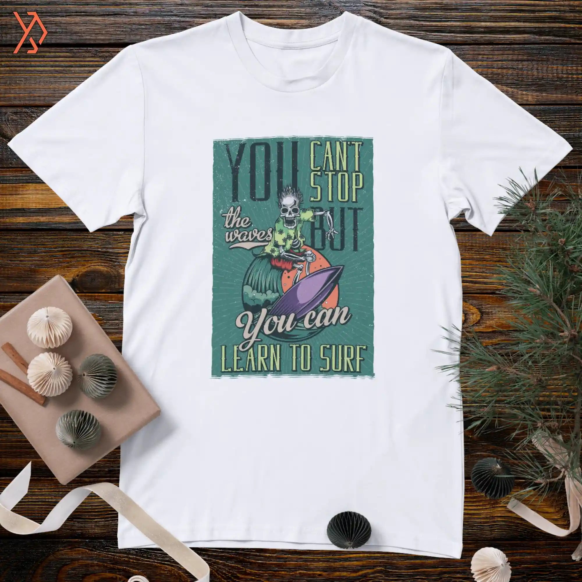 You Can’t Stop Life But You Can Learn to Surf – Inspirational Graphic T-Shirt