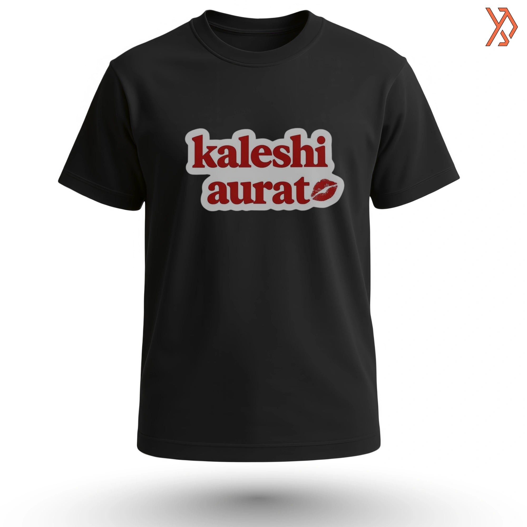 Kaleshi Aurat T-Shirt – Bold Funny Desi Statement Tee