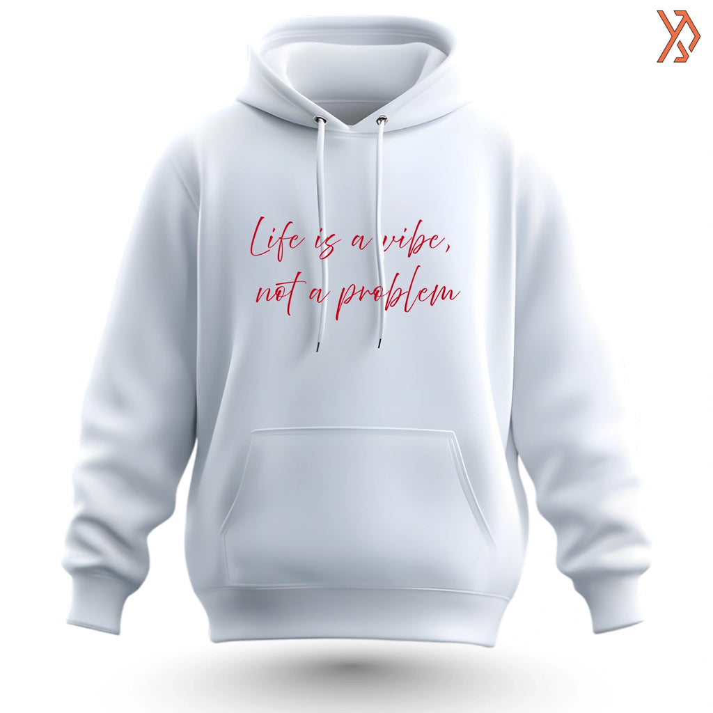 Life Is A Vibe Not A Problem Sweatshirt – Positive Aesthetic Wear